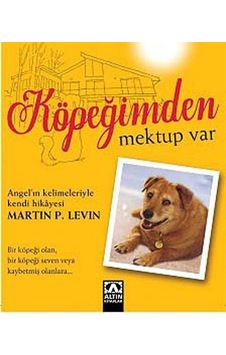 Köpeğimden Mektup Var - Martin P. Levin - Altın Kitaplar