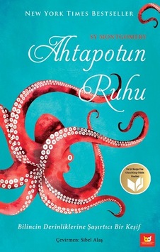 Ahtapotun Ruhu - Sy Montgomery - Beyaz Baykuş Ahtapotun Ruhu - Sy Montgomery - Beyaz Baykuş