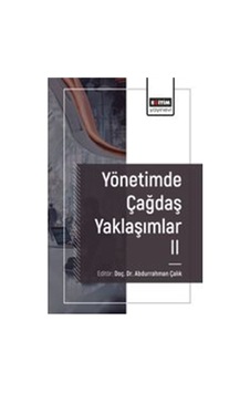 Yönetimde Çağdaş Yaklaşımlar Iı / Kolektif Yönetimde Çağdaş Yaklaşımlar Iı / Kolektif