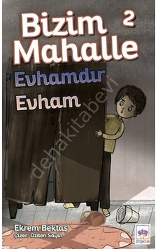 Bizim Mahalle 2 - Evhamdır Evham - Ekrem Bektaş - Ötüken Neşriyat