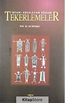 Tekerlemeler İrfanı Arzulayan Sözler Tekerlemeler İrfanı Arzulayan Sözler