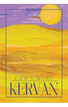 Kervan - Cavid Alakbarli - Humanist Kitap Yayıncılık Kervan - Cavid Alakbarli - Humanist Kitap Yayıncılık