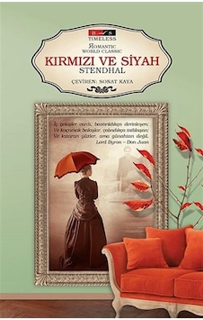 Kırmızı ve Siyah - Timeless - Henri Beyle Stendhal - Bordo Kırmızı ve Siyah - Timeless - Henri Beyle Stendhal - Bordo