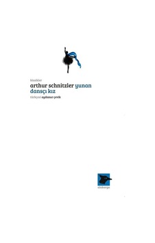 Yunan Dansçı Kız - Arthur Schniztler - Alakarga