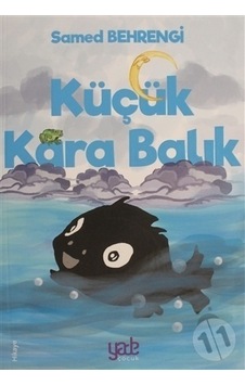 Küçük Kara Balık - Samed Behrengi - Yade Kitap Küçük Kara Balık - Samed Behrengi - Yade Kitap