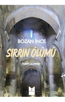 Sırrın Ölümü - Bozan İnce - Serencam Yayınevi Sırrın Ölümü - Bozan İnce - Serencam Yayınevi