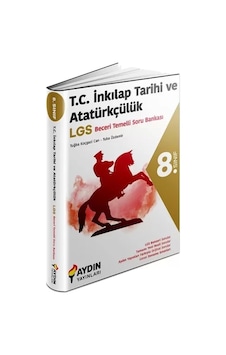 8. Sınıf İnkılap Tarihi Ve Atatürkçülük Beceri Temelli Soru Bankası 8. Sınıf İnkılap Tarihi Ve Atatürkçülük Beceri Temelli Soru Bankası