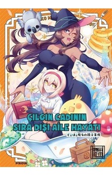 Çılgın Cadının Sıra Dışı Aile Hayatı 3 / Piroya Çılgın Cadının Sıra Dışı Aile Hayatı 3 / Piroya