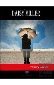 Daisy Miller - Henry James - Platanus Publishing Daisy Miller - Henry James - Platanus Publishing