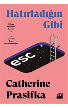 Hatırladığın Gibi / Catherine Prasifka Hatırladığın Gibi / Catherine Prasifka