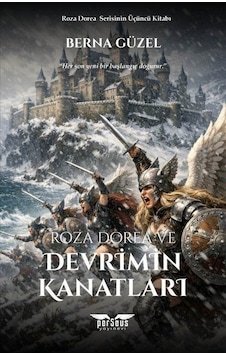 Roza Dorea Ve Devrimin Kanatları / Berna Güzel Roza Dorea Ve Devrimin Kanatları / Berna Güzel