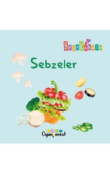 Sebzeler - Bebek Kokulu - Bedriye Çelik - Oyunperest Sebzeler - Bebek Kokulu - Bedriye Çelik - Oyunperest