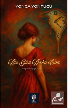 Bir Gün Daha Eva / Yonca Yontucu