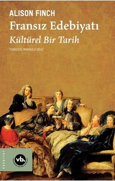 Fransız Edebiyatı / Alison Finch Fransız Edebiyatı / Alison Finch