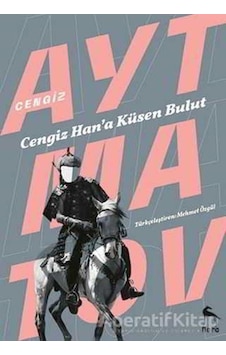 Cengiz Hana Küsen Bulut - Cengiz Aytmatov - Nora