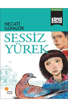 Günışığı Kitaplığı - Sessiz Yürek Günışığı Kitaplığı - Sessiz Yürek