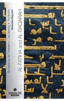 Al-Fatiha and Al-Baqarah / Prof. Dr. Abdülaziz Bayındır Al-Fatiha and Al-Baqarah / Prof. Dr. Abdülaziz Bayındır