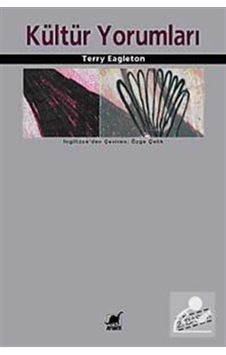 Kültür Yorumları / Terry Eagleton 9789755394466 Kültür Yorumları / Terry Eagleton 9789755394466