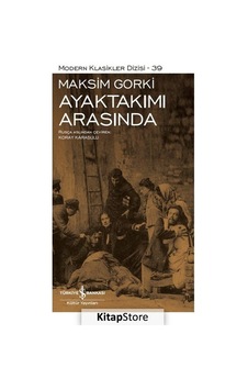 Kitapstore- Ayaktakımı Arasında Ciltli / Maksim Gorki