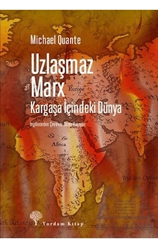 Uzlaşmaz Marx Kargaşa İçindeki Dünya Uzlaşmaz Marx Kargaşa İçindeki Dünya