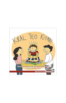 Kral Teo Kitabı / Dr. Gülseren Budayıcıoğlu Kral Teo Kitabı / Dr. Gülseren Budayıcıoğlu