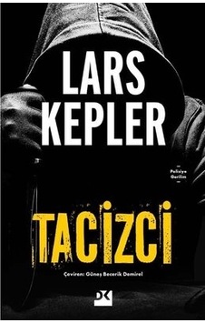 Tacizci - Lars Kepler - Doğan Kitap