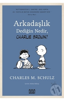 Arkadaşlık Dediğin Nedir, Charlie Brown? Arkadaşlık Dediğin Nedir, Charlie Brown?