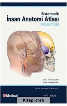 Morton-Sistematik İnsan Anatomi Atlası-Human Anatomy - David A. Morton - Atlas Akademi Yayınları Morton-Sistematik İnsan Anatomi Atlası-Human Anatomy - David A. Morton - Atlas Akademi Yayınları