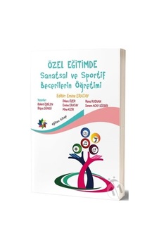 Özel Eğitimde Sanatsal ve Sportif Becerilerin  Öğretimi