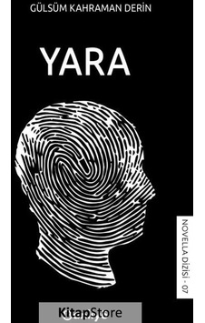 Yara - Gülsüm Kahraman Derin - Banliyö Kitap Yara - Gülsüm Kahraman Derin - Banliyö Kitap