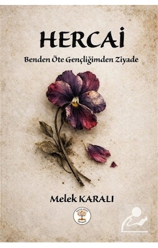 Hercai & Benden Öte Gençliğimden Ziyade / Melek Karalı Hercai & Benden Öte Gençliğimden Ziyade / Melek Karalı
