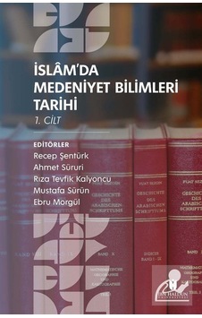 İslam'da Medeniyet Bilimleri Tarihi 2 Cilt Takım / Prof. Dr