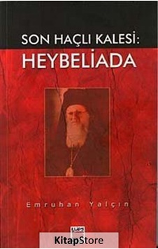Son Haçlı Kalesi:Heybeliada - Emruhan Yalçın - Elips Kitapları