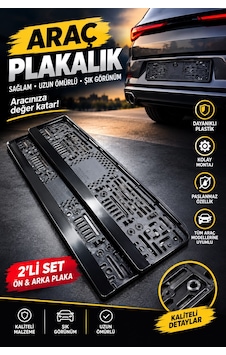 Araç Plakalık Uzun Ömürlü Sağlam Universal Şık Görünüm 2li Set Ön-arka Plaka