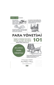 Para Yönetimi 101 - Alfred Mill - Say Yayınları Para Yönetimi 101 - Alfred Mill - Say Yayınları