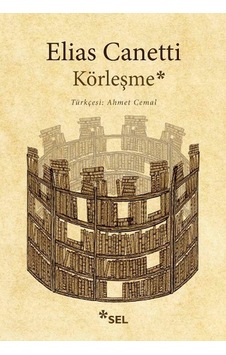 Körleşme - Elias Canetti Körleşme - Elias Canetti