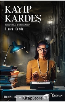 Kayıp Kardeş - Claire Kendal - The Roman Kayıp Kardeş - Claire Kendal - The Roman
