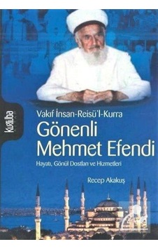 Gönenli Mehmed Efendi / Recep Akakuş 9786054577538