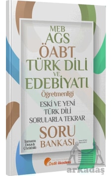 Öabt Meb-ags Türk Dili Ve Edebiyatı Eski Ve Yeni Türk Dili Sorularla Tekrar Soru Bankası Özdil Akade Öabt Meb-ags Türk Dili Ve Edebiyatı Eski Ve Yeni Türk Dili Sorularla Tekrar Soru Bankası Özdil Akade