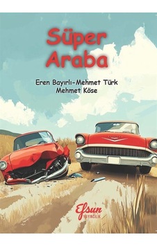 Süper Araba / Mehmet Türk