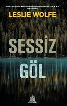 Sessiz Göl - Leslie Wolfe - Orman Kitap Sessiz Göl - Leslie Wolfe - Orman Kitap