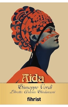 Aida - Giuseppe Verdi - Fihrist Aida - Giuseppe Verdi - Fihrist