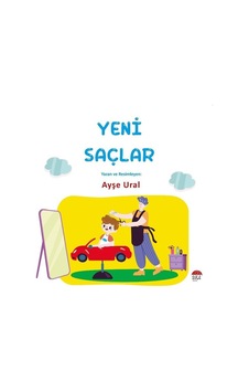 Yeni Saçlar 4-7 Yaş - Ayşe Ural - Şule Yayınları