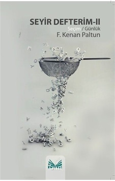 Seyir Defterim Iı / F. Kenan Paltun Seyir Defterim Iı / F. Kenan Paltun
