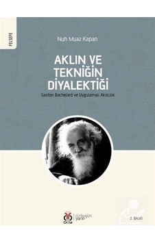 Aklın ve Tekniğin Diyalektiği - Nuh Muaz Kapan - DBY Yayınları Aklın ve Tekniğin Diyalektiği - Nuh Muaz Kapan - DBY Yayınları