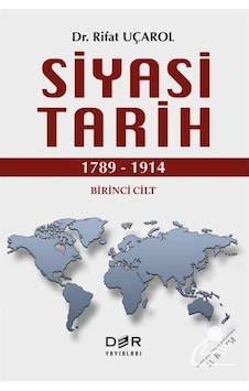 Siyasi Tarih 1789-1914 (Cilt 1) / Dr. Rifat Uçarol 9789753535687 Siyasi Tarih 1789-1914 (Cilt 1) / Dr. Rifat Uçarol 9789753535687