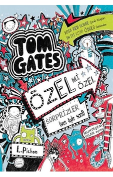 Tom Gates Özel Mi Özel Sürprizler - Liz Pichon - Tudem Yayınları Tom Gates Özel Mi Özel Sürprizler - Liz Pichon - Tudem Yayınları