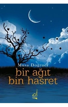 Bir Ağıt Bin Hasret