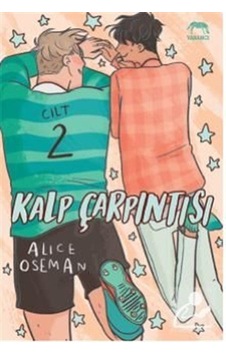 Kalp Çarpıntısı Cilt 2 / Alice Oseman Kalp Çarpıntısı Cilt 2 / Alice Oseman