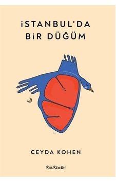 İstanbul'da Bir Düğüm - Ceyda Kohen - Kalkedon İstanbul'da Bir Düğüm - Ceyda Kohen - Kalkedon